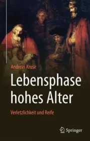  978-3-662-50414-7;Kruse-Lebensphase hohes Alter.jpg - Bild