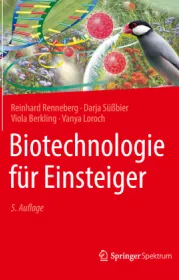 978-3-662-56283-3;Renneberg-BiotechnologieFürEinsteiger.jpg - Bild
