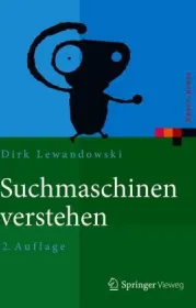 978-3-662-56410-3;Lewandowski-Suchmaschinen verstehen.jpg - Bild