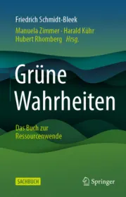  978-3-662-63686-2;Schmidt-Bleek-GrüneWahrheiten.jpg - Bild
