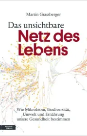  978-3-7017-3535-8;Grassberger-DasUnsichtbareNetzDesLebens.jpg - Bild