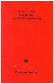  978-3-7092-0301-9;Crouch-Der Kampf um die Globalisierung.jpg - Bild
