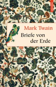 978-3-7306-0023-8;Twain-Briefe von der Erde.jpg - Bild