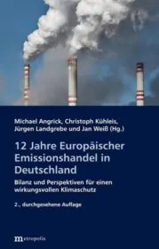 978-3-7316-1362-6;Angrick-12 Jahre europäischer Emissionshandel in Deutschland.jpg - Bild