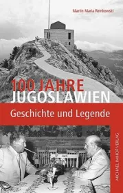  978-3-7319-0629-2;Reinkowski-100 Jahre Jugoslawien.jpg - Bild
