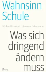 978-3-7371-0094-6;Rudolph-Leinemann-WahnsinnSchule.jpg - Bild