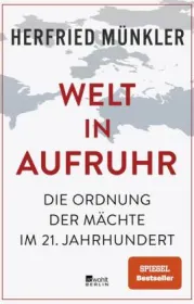  978-3-7371-0160-8;Münkler-WeltImAufruhr.jpg - Bild