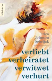  978-3-7374-1219-3;Debeljak-Verliebt, verheiratet, verwitwet, verhurt.jpg - Bild
