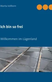  978-3-7412-5550-2;Vollborn-Ich bin so frei.jpg - Bild