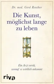  978-3-7423-0633-3;Reuther-Die Kunst,. möglichst lange zu leben.jpg - Bild