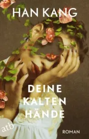  978-3-7466-3731-0;Kang-DeineKaltenHände.jpg - Bild