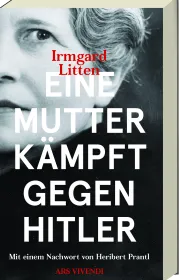  978-3-7472-0069-8;Litten-EineMutterKämpftGegenHitler.jpg - Bild