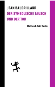  978-3-7518-0309-0;Beaudrillard-DerSymbolischeTauschUndDerTod.jpg - Bild