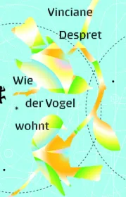  978-3-7518-0377-9;Despret-WieDerVogelWohnt.jpg - Bild