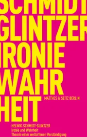  978-3-7518-3026-3;Schmidt-Glintzer-IronieUndWahrheit.jpg - Bild