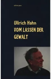  978-3-7519-4442-7;Hahn-VomLassenDerGewalt.jpg - Bild