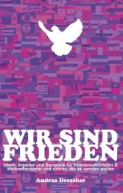  978-3-7528-5168-7;Drescher-Wir sind Frieden.jpg - Bild