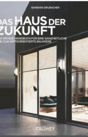  978-3-7667-2742-8;Brubacher-DasHausDerZukunft.jpg - Bild