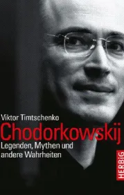  978-3-7766-2680-3;Timtschenke-Chodorkowskij.jpg - Bild