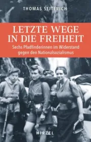  978-3-7776-3191-2;Seiterich-LetzteWegeInDieFreiheit.jpg - Bild