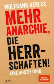  978-3-7844-3685-2;Herles-MehrAnarchie.jpg - Bild