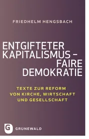  978-3-7867-2952-5;Hengsbach-Engifteter-Kapitalismus-Faire-Demokratie.jpg - Bild
