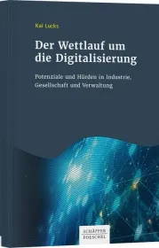  978-3-7910-4675-4;Lucks-Der Wettlauf um die Digitalisierung.jpg - Bild