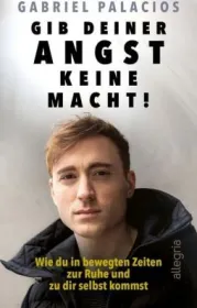  978-3-7934-2430-7;Palacios-Gib deiner Angst keine Macht.jpg - Bild