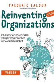  978-3-8006-5285-3;Laloux-ReinventingOrganisations.jpg - Bild