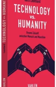  978-3-8006-5533-5;Leonhard-Humanity vs. Technology.jpg - Bild
