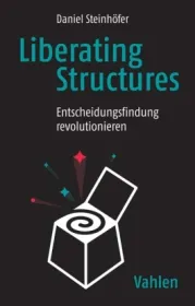  978-3-8006-5929-6;Steinhöfer-Weinert-LiberatingStructures.jpg - Bild
