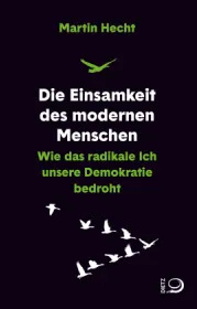  978-3-8012-0588-1;Hecht-DieEinsamkeitDesModernenMenschen.jpg - Bild