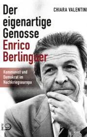  978-3-8012-0628-4;Valentini-DerEigenartigeGenosseEnricoBerlinguer.jpg - Bild