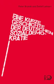  978-3-8012-0646-8;Brandt-EinekurzeGeschichteDerSozialdemokratie.jpg - Bild