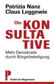  978-3-8031-2810-2;Nanz_Leggewie-Die Konsultative.jpg - Bild