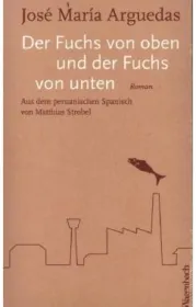 978-3-8031-3316-8;Arguedas-DerFuchsVonOben.jpg - Bild