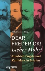978-3-8062-4130-3;Körner-Dear Frederick! Lieber Mohr!.jpg - Bild