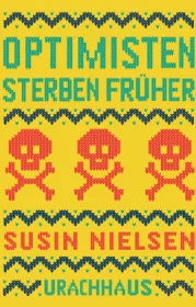  978-3-8251-5184-3;Nielsen-OptimistenSterbenFrüher.jpg - Bild