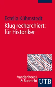  978-3-8252-3940-4;kuehmstedt-historiker.jpg - Bild