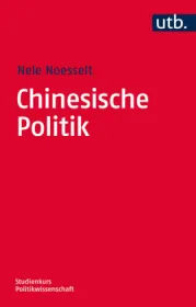  978-3-8252-4533-7;Noesselt-Chinesische-Politik.jpg - Bild