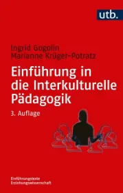 978-3-8252-8606-4;Gogolin-Krüger-Potratz-EinführungInDieInterkulturellePädagogik.jpg - Bild