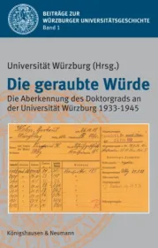  978-3-8260-4569-1;UniversitätWürzburg-DieGeraubteWürde.jpg - Bild