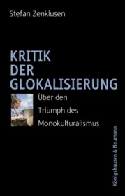  978-3-8260-7323-6;Zenklusen-KritikDerGlokalisierung.jpg - Bild