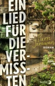  978-3-8270-1365-1;Jarawan-Ein Lied für die Vermissten.jpg - Bild