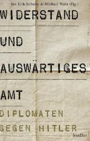  978-3-8275-0015-1;Widerstand-und-Auswärtiges-Amt.jpg - Bild