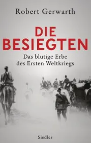  978-3-8275-0037-3;Gerwarth-Die-Besiegten.jpg - Bild