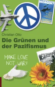  978-3-8288-2799-8;Otto-DieGrünenUndDerPazifismus.jpg - Bild