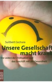  978-3-8288-4149-9;Cechura-UnsereGesellschaft macht krank.jpg - Bild