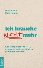  978-3-8288-4173-4;Eckermann-Ich brauche nicht mehr.jpg - Bild