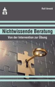  978-3-8340-1919-6;Arnold-Nichtwissende Beratung.jpg - Bild